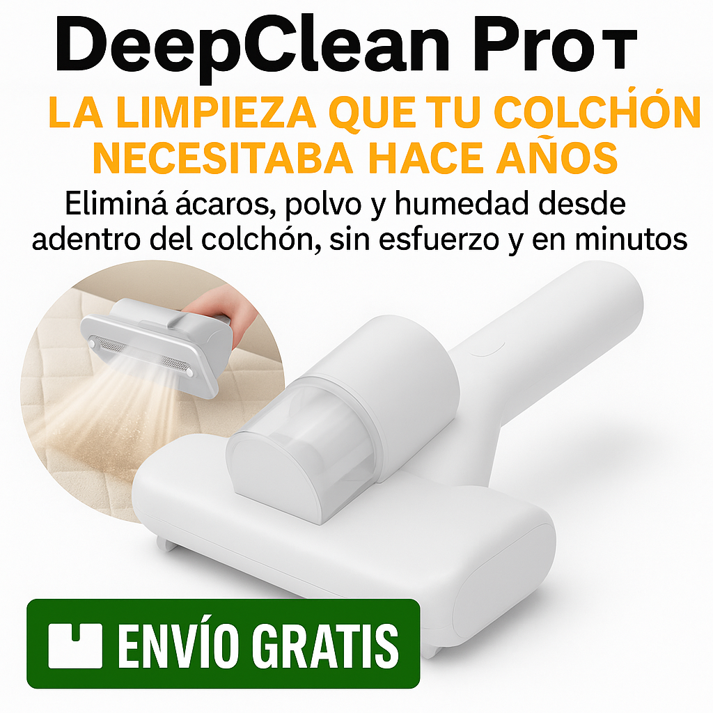 DeepClean Pro™ – La limpieza que tu colchón necesitaba hace años
