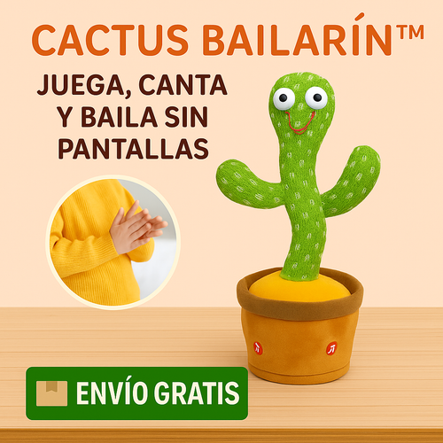 🌵 Cactus Bailarín™ – Juega, canta y baila sin pantallas